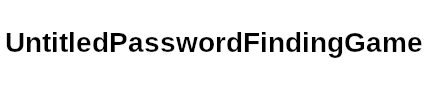 UntitledPasswordFindingGame